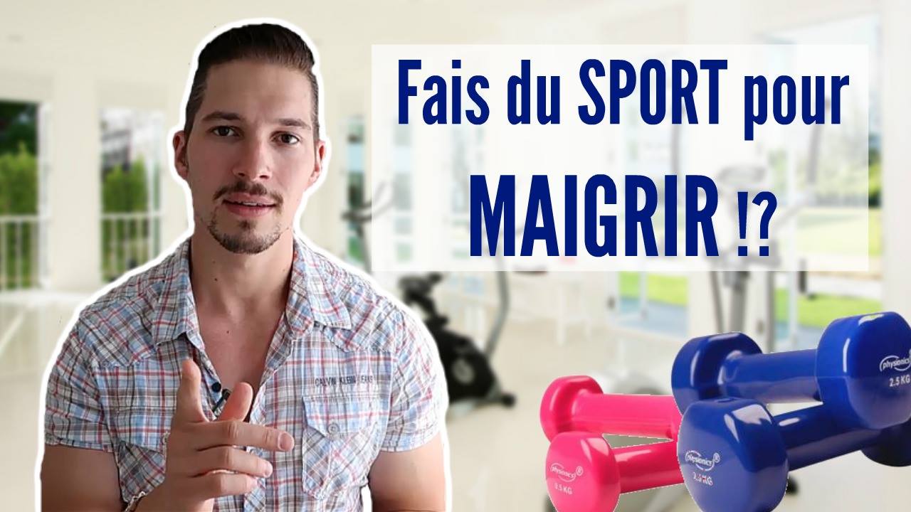Faut-il Faire du SPORT pour Maigrir ? (Vidéo) - Ventre Faut-il Faire du SPORT pour Maigrir ? (Vidéo) - Ventre